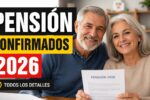 Pagos de pensión confirmados 2026: fechas estimadas, montos de apoyo y cómo consultar si eres beneficiario