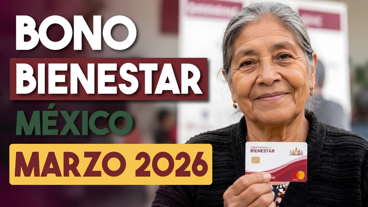 Bono Bienestar México Marzo 2026: Apoyo de $3,200 pesos para adultos mayores, requisitos, registro y fecha de pago
