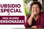 Colombia Activa Subsidio Especial para Mujeres Pensionadas en Marzo 2026 — Montos, Beneficiarios y Fechas Oficiales