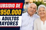 Colombia Entregará Subsidio de $950.000 a Adultos Mayores en Febrero 2026: Consulta Si Estás en la Lista de Beneficiarios